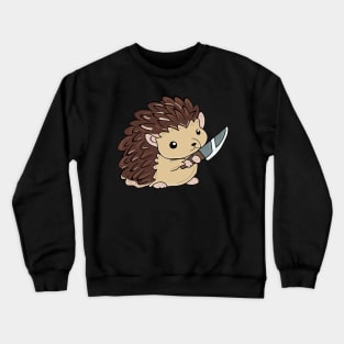 Hedgehog with a knife! Crewneck Sweatshirt